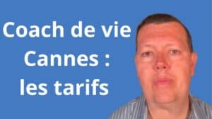 tarif coach de vie Cannes
