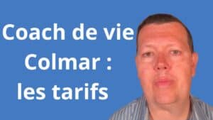 tarif coach de vie Colmar 