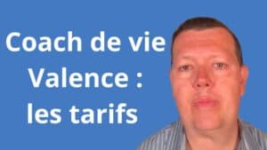 tarif coach de vie Valence