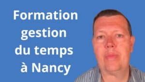 Formation gestion du temps Nancy