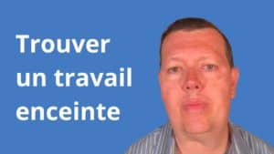 Comment trouver un travail enceinte