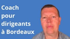 coach dirigeant Bordeaux