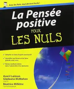La pensée positive pour les Nuls