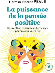 La puissance de la pensée positive
