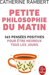 Petite philosophie du matin