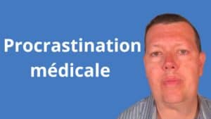 procrastination médicale