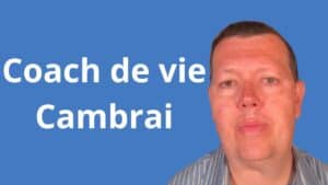 Coach de vie Cambrai