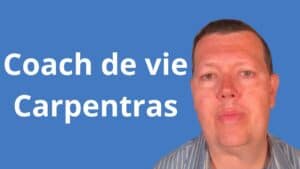 Coach de vie Carpentras