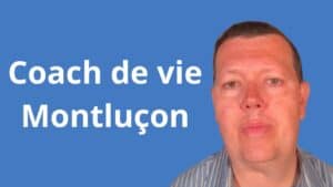 Coach de vie Montluçon