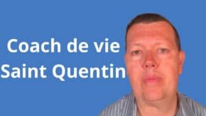 Coach de vie Saint Quentin