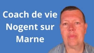 Coach de vie à Nogent-sur-Marne