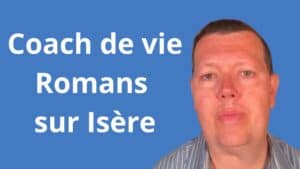 Coach de vie à Romans-sur-Isère