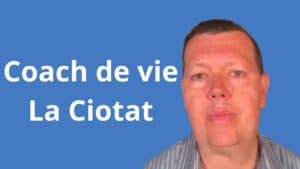 Coach de vie à La Ciotat