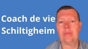 Coach de vie à Schiltigheim