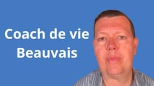 Coach de vie Beauvais
