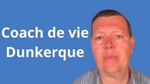 Coach de vie Dunkerque