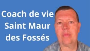 Coach de vie Saint-Maur-des-Fossés