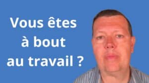 Je ne supporte plus la pression au travail