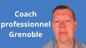 Coach professionnel Grenoble