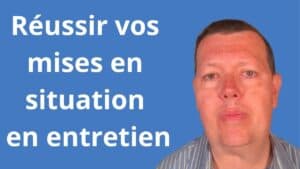 Mise en situation entretien de recrutement